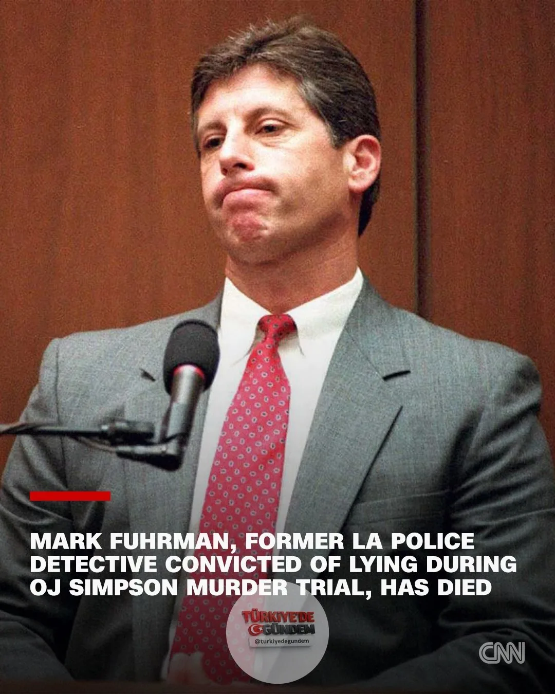 OJ Simpson cinayet davasındaki ifadesi sırasında yalan söylediği gerekçesiyle hüküm giyen eski Los Angeles polis dedektifi Mark Fuhrman 74 yaşında hayatını kaybetti.