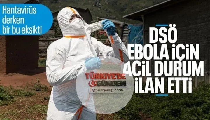 Dünyayı endişelendiren salgın hastalık, Demokratik Kongo Cumhuriyeti’nin Uganda sınırındaki Ituri bölgesinde ortaya çıktı. Ölümcül olan ve vücut salgılarıyla bulaşan hastalık için DSÖ devreye girdi