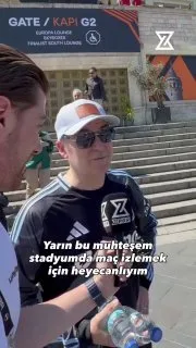 Beşiktaş Park’a Avrupa Ligi finali için gelen taraftar: “Dünyanın en iyi stadyumu.”