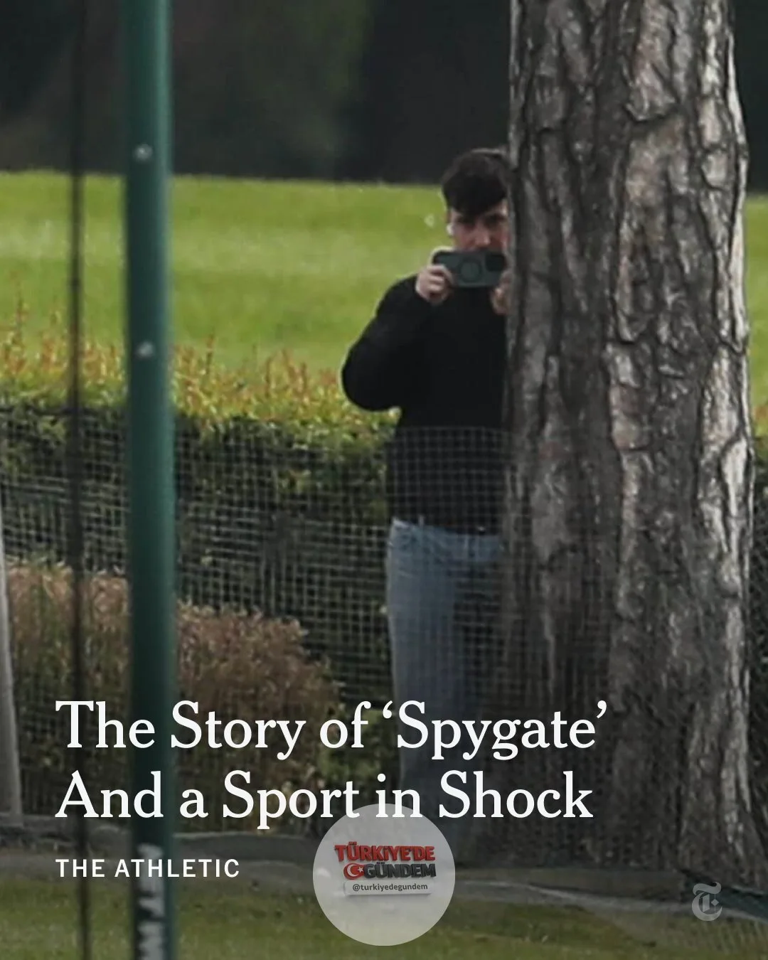 The Athletic'ten aktarılan bilgilere göre: İfşa olan WhatsApp mesajları, kılık değiştirmeler ve bir çam ağacının arkasına saklanma girişimi... İngiliz Futbol Ligi tarihinin en sıra dışı olaylarından biri olan ve henüz sona ermeyen "Spygate" skandalın