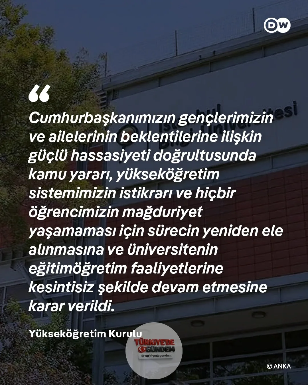 Cumhurbaşkanı Erdoğan'ın imzasıyla 22 Mayıs günü kapatılan Bilgi Üniversitesi, üç gün sonra Erdoğan'ın imzasıyla yeniden açıldı Konuya dair YÖK'ten bir açıklama geldi