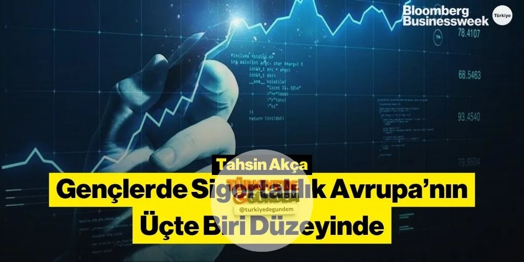 Gençlerin Sigorta Kapsamı Avrupa Ortalamasının Üçte Birinde Kaldı