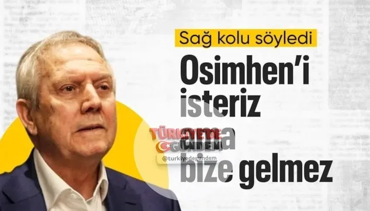 Eski Fenerbahçe yöneticisi Mahmut Uslu, yaklaşan seçim süreci öncesinde açıklamalarda bulundu. Fenerbahçe'nin Osimhen'i alıp alamayacağına dair bir soruya Uslu, "Biz isteriz ama bize gelmez" yanıtını verdi