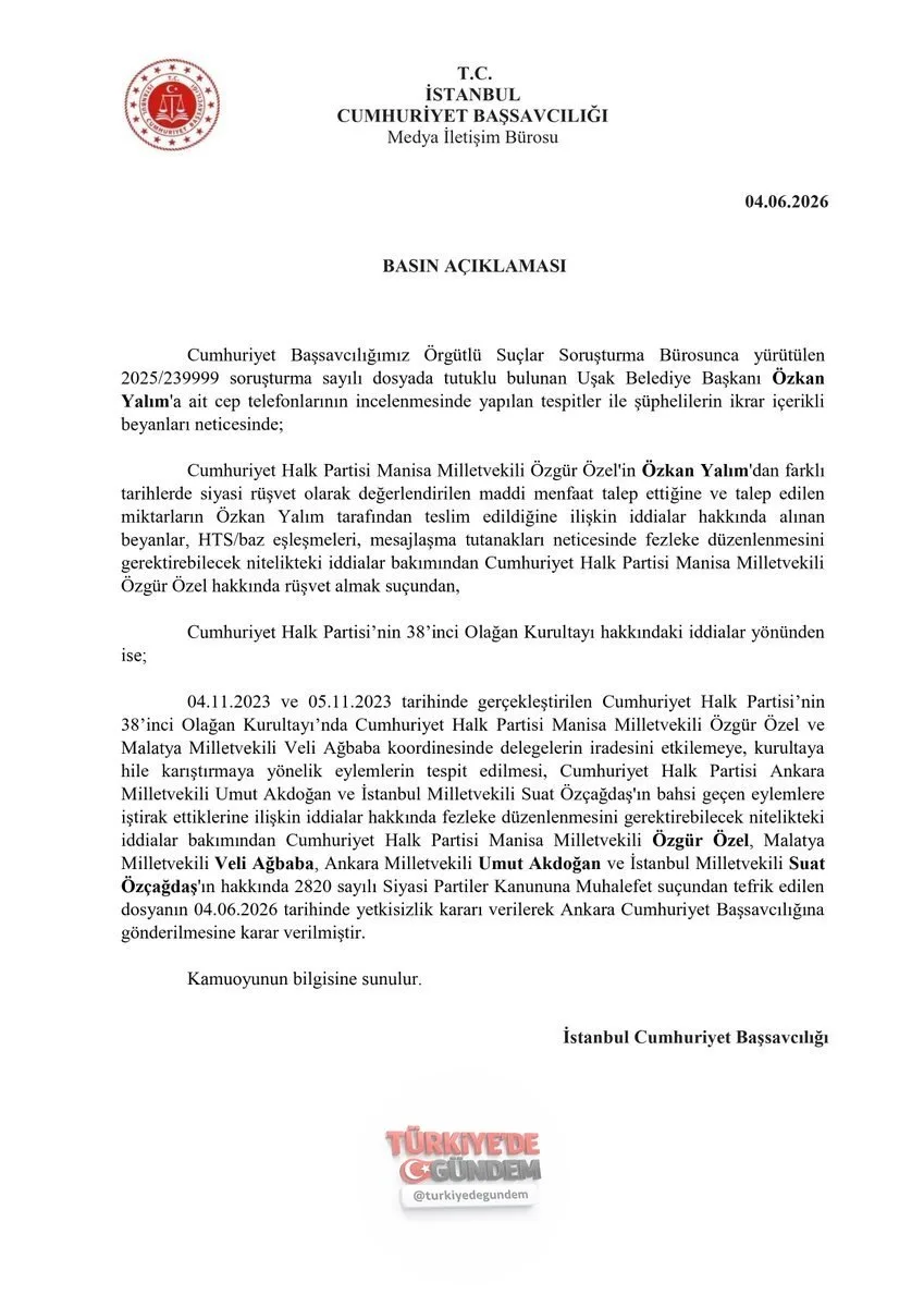 SON DAKİKA | İstanbul Cumhuriyet Başsavcılığı, Özgür Özel, Umut Akdoğan, Veli Ağbaba ve Suat Özçağdaş hakkındaki dosyayı Ankara Cumhuriyet Başsavcılığına gönderdi.