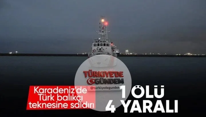 Karadeniz'de, Kırım'ın batısında bir Türk balıkçı teknesine saldırı düzenlendi. İçişleri Bakanlığı, saldırıda 1 kişinin hayatını kaybettiğini, 4 kişinin ise yaralandığını açıkladı.