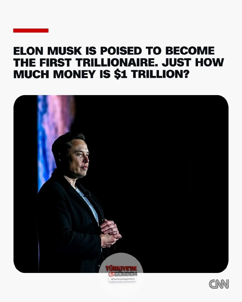 İnsanlık ticareti tarihinde daha önce hiç görülmemiş, dudak uçuklatan bir servet. Bu durumu daha iyi anlamak adına, Elon Musk'tan (yakında) daha az değere sahip olacak altı şeyi aşağıda bulabilirsiniz.