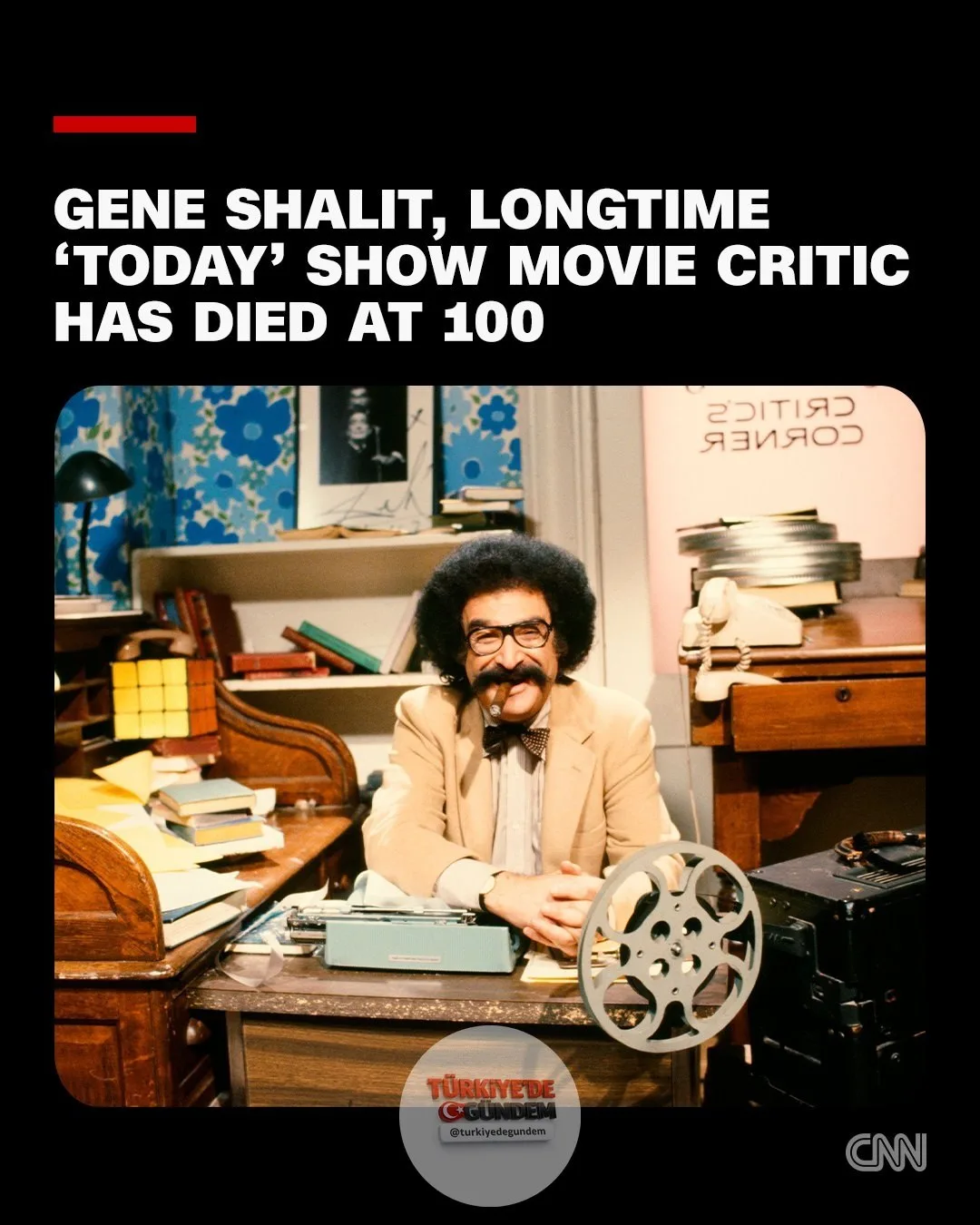 "Today" programında kırk yıl boyunca sinema eleştirmenliği ve sanat muhabirliği yapan; kabarık saçları, devasa bıyıkları ve düşündürürken güldüren kelime oyunlarıyla tanınan Gene Shalit 100 yaşında hayatını kaybetti.