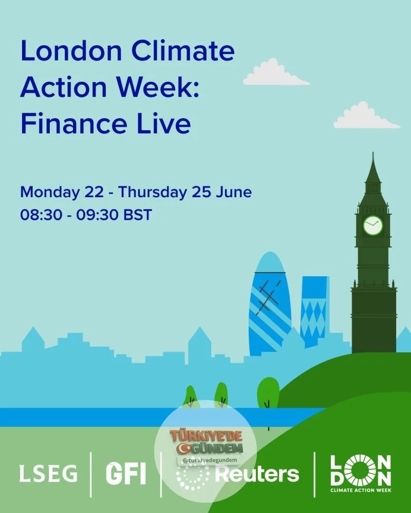 Londra İklim Eylem Haftası: Finance Live. 22-25 Haziran tarihleri arasında, Birleşik Krallık Hükümeti'nden üst düzey yetkililerin ve önde gelen kuruluşların temsilcilerinin, günümüzde iklim finansmanını şekillendiren kararlara dair gerçekçi bakış açı