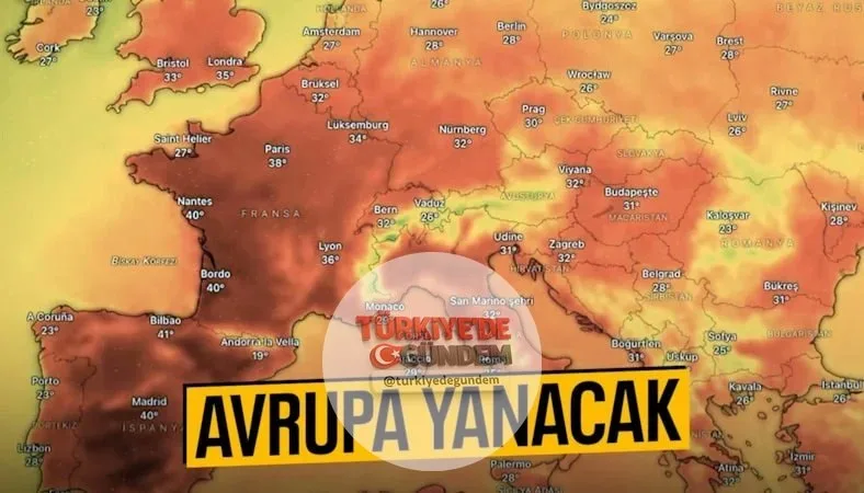 Avrupa'da hava sıcaklıkları önümüzdeki günlerde daha da artacak!
