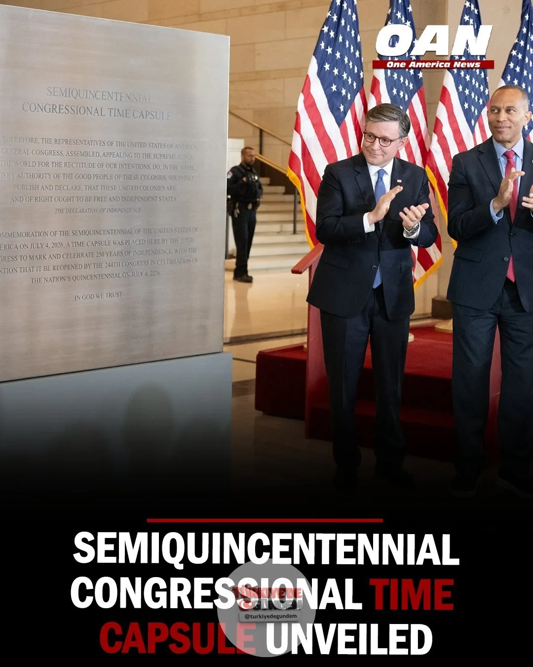 Temsilciler Meclisi Başkanı Mike Johnson ve Meclis Azınlık Lideri Hakeem Jeffries, Amerika Birleşik Devletleri'nin 250. kuruluş yıl dönümü onuruna hazırlanan ve ülkenin 500. kuruluş yıl dönümünde açılacak olan "Semiquincentennial Kongre Zaman Kapsülü